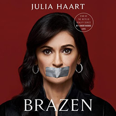 Read EBOOK 📭 Brazen: My Unorthodox Journey from Long Sleeves to Lingerie by  Julia H