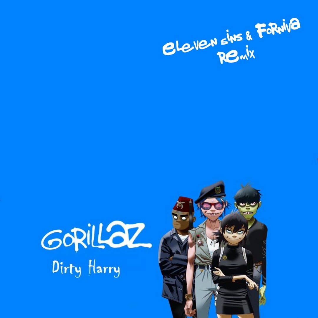 Stream FREE DOWNLOAD: Gorillaz - Dirty Harry (Eleven Sins, Forniva