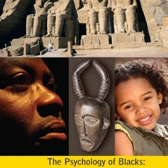 ⚡[PDF]✔ Psychology of Blacks: Centering Our Perspectives in the African Consciou