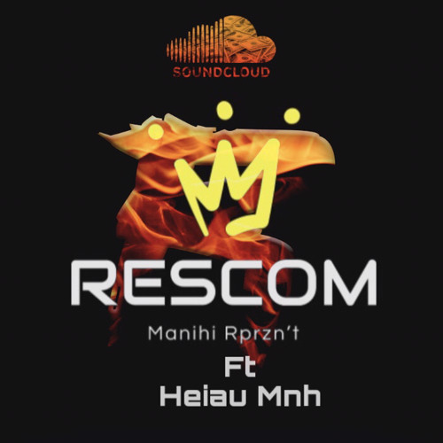 Manihi Rprzn't - Heiau ft Rescom 2K21