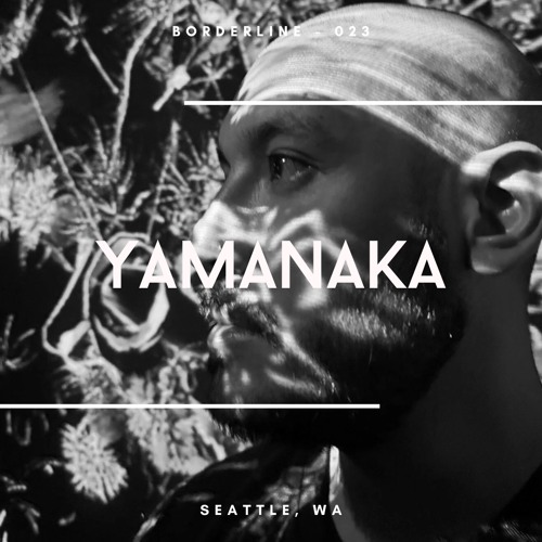 Borderline 023 | Yamanaka
