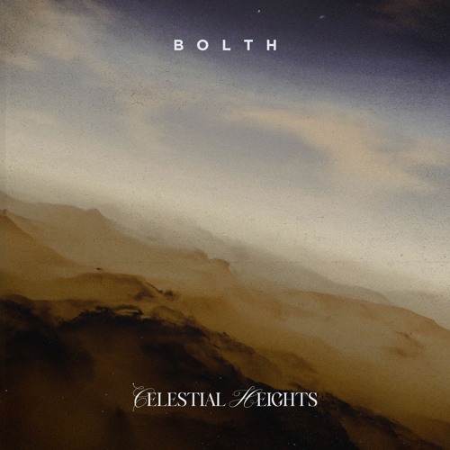 Bolth - Celestial Heights [Extended]