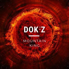 Dok:Z - Mountain King (UKGarage RMX) - [Free Download]