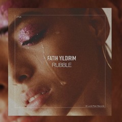 Fatih Yildirim - Rubble