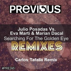 Julio Posadas Vs. Eva Marti & Marian Dacal (Carlos Tafalla Remix) (Previous Records)
