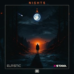 Elastic & Xstava - Nights