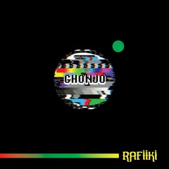 RAFIIKI - CHONJO