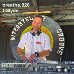 breathe.026 - J-Slyde - Live @ Interstellar Groove Festival 2025 - Anchor Stage