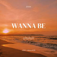Wanna Be