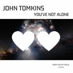 You're not alone : John Tomkins