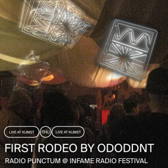 RP X INFAME RADIO - First Rodeo 02/24 by ODODDNT