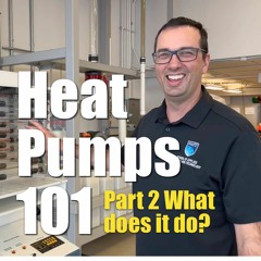 332B. Heat Pumps 101 - Magical Mystery Tour - Part 2