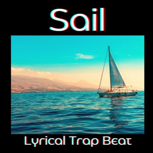 Sail | Polo G x Juice WRLD Lyrical Melodic Chill Trap Type Beat | #LyricalTrapBeat