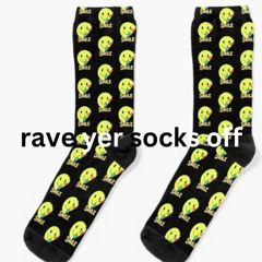 rave yer socks off mix