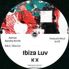 KX - Ibiza Luv