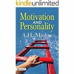 Read* PDF Motivation And Personality Best Motivational Books for Personal Development Design Your Li