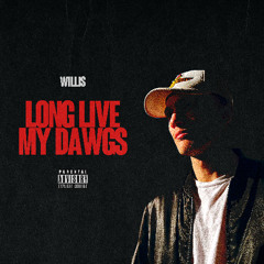 LONG LIVE MY DAWGS