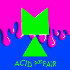 Acid affair