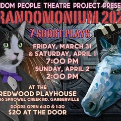 Randemonium 2023! This Weekend Only in Garberville