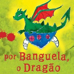 Banguela, o Dragão