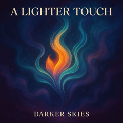 A Lighter Touch (Original Mix)