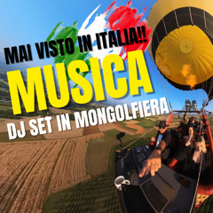 MUSICA GOOD MORNING HOUSE MIX PLAYLIST DJ Set in Mongolfiera (Italia, Piemonte) | DJ Ricardo Morra