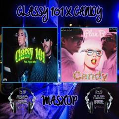 (100) Feid, Young Miko - Classy 101 X Plan B - Candy (Mashup) (ENLACE EN LA DESCRIPCION)