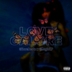Love Galore WaveBeatz X Magic T.P #Jc