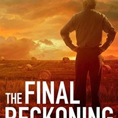 Access [KINDLE PDF EBOOK EPUB] The Final Reckoning (McMurtrie and Drake Legal Thrille