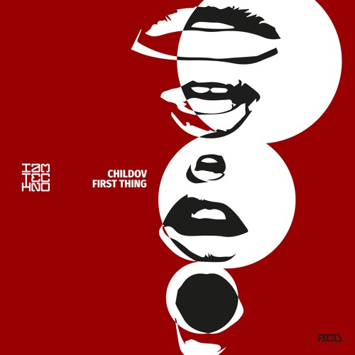Childov - First Thing (Original Mix)