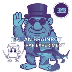Italian Brainrot - Rap Experiment