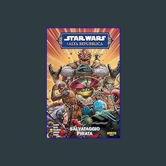 (<E.B.O.O.K.$) ⚡ Star Wars: L'Alta Repubblica Avventure (2022) 2: Salvataggio pirata (Italian Edit