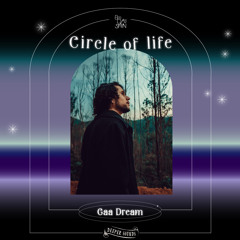 Circle Of Life by Deeper Sounds with Bodaishin + Guest Mix : Gaa Dream - November 2022