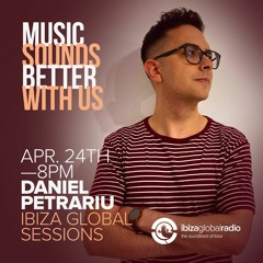 Daniel Petrariu @ Ibiza Global Radio (24-04-2021)