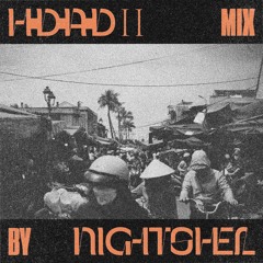 Nightshel - HDAD - MIX - II