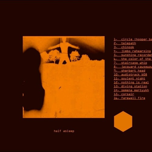 Boards Of Canada - The Half Asleep Mix