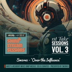 1st Take Sessions Vol. 3 'Over the Influence' (Sw3rv3 - Mobile Unit) Live Drum and Bass Session