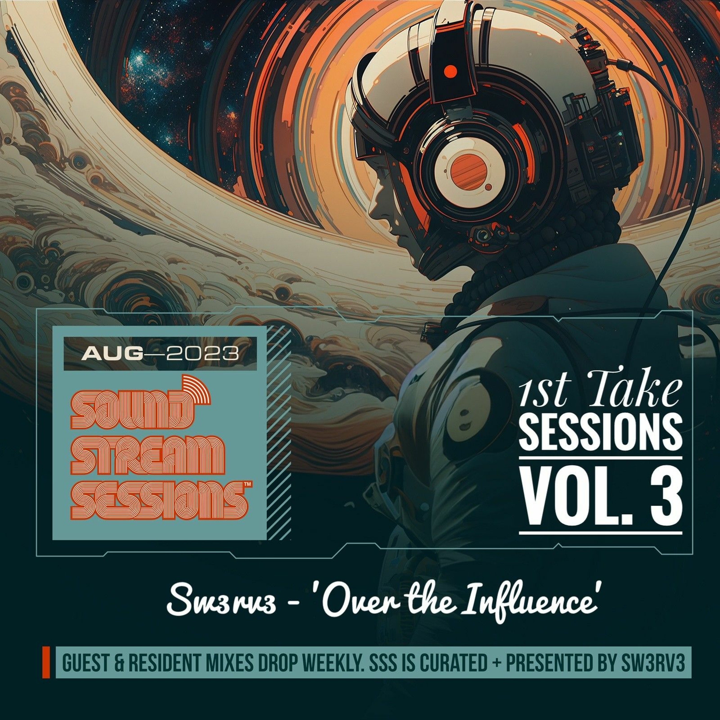 1st Take Sessions Vol. 3 'Over the Influence' (Sw3rv3 - Mobile Unit) Live Drum and Bass Session episode artwork