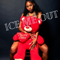 Ice Me Out