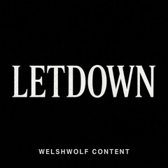 LETDOWN
