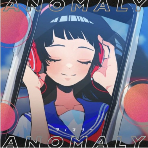 ナツノセ - アノマリ