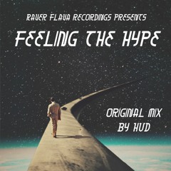 HUD - Feeling The Hype (Original Mix)