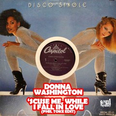 Donna Washington - S'cuse Me While I Fall In Love | 1981 | Phil Toke Edit