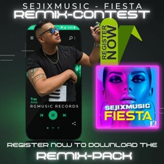 SejixMusic - Fiesta (Greg Master Remix) ★ Remix Contest Entry ★