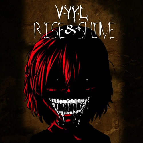 VYYL - Rise & Shine