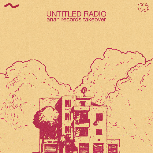 UNTITLED RADIO - Anan Records takeover - 11.09.25