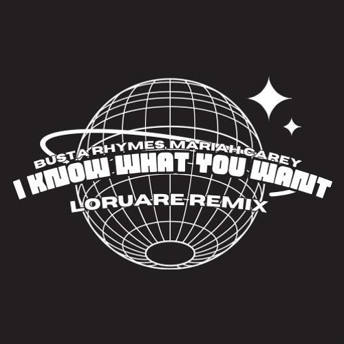 I Know What You Want (Remix) [Master]