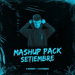 FREE MASHUP PACK SETIEMBRE [+2 EXTENDEDS] by RoyG