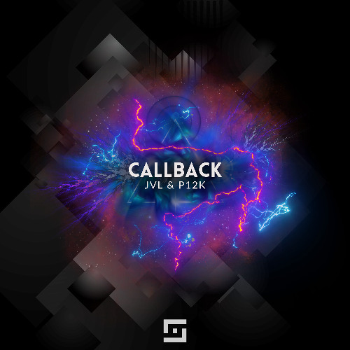JVL & P12K - Callback (Original Mix)