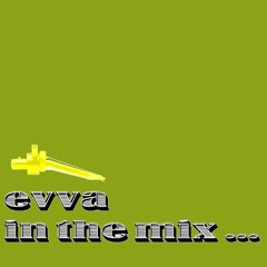 Evva - In The Mix (October 2021)